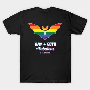 Gay + Goth = Fabulous T-Shirt